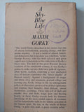 A sky blue life / Maxim Gorky