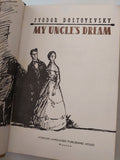 My uncle's dream / Fyodor Dostoevsky - هارد كفر