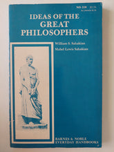 Ideas of The great philosophers / William Sahakian & Mabel Lewis Sahakian
