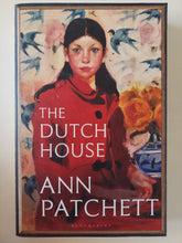 the Dutch house / Ann Patchett