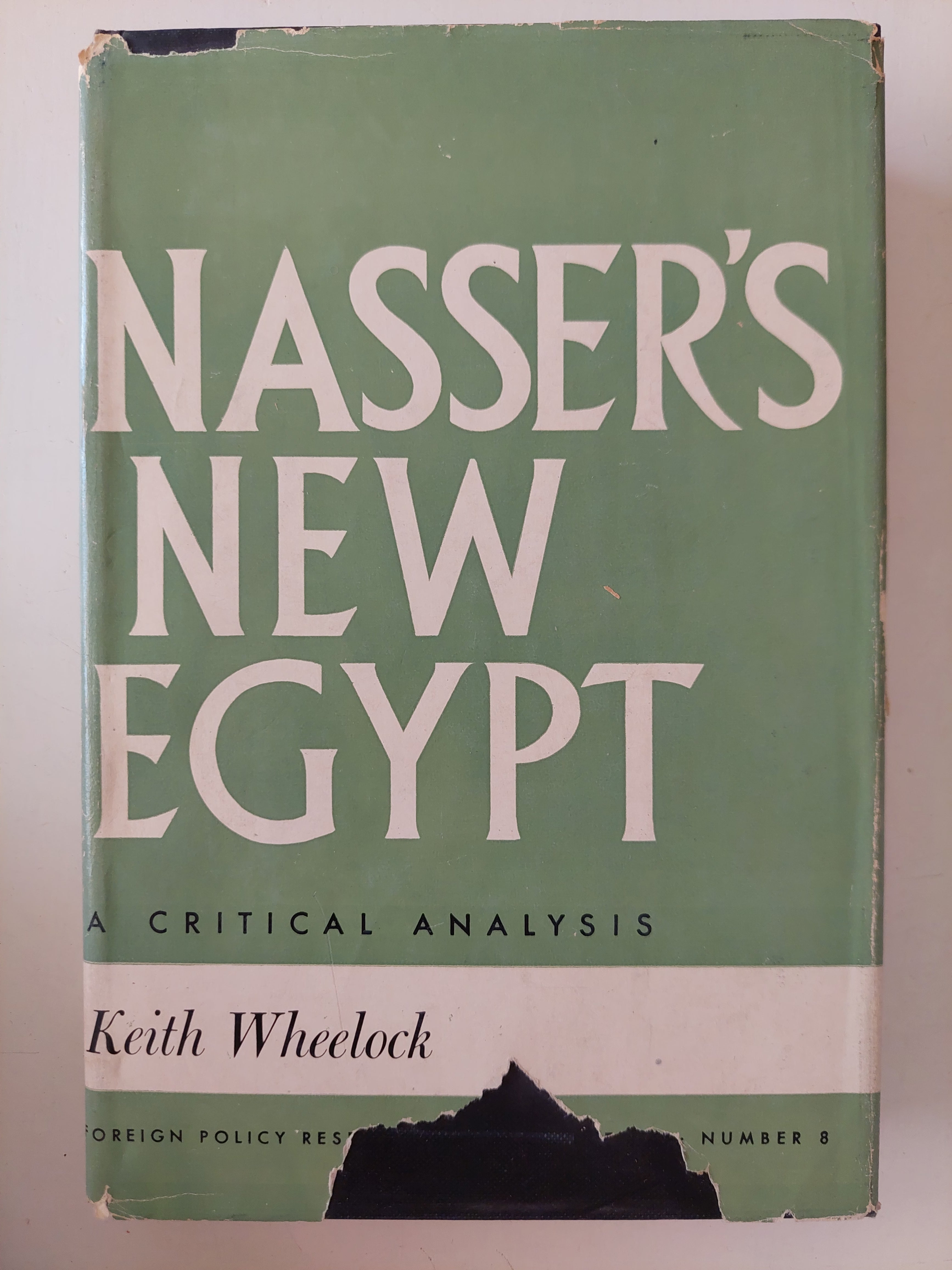 Nasser's new Egypt / Keith Wheelock
