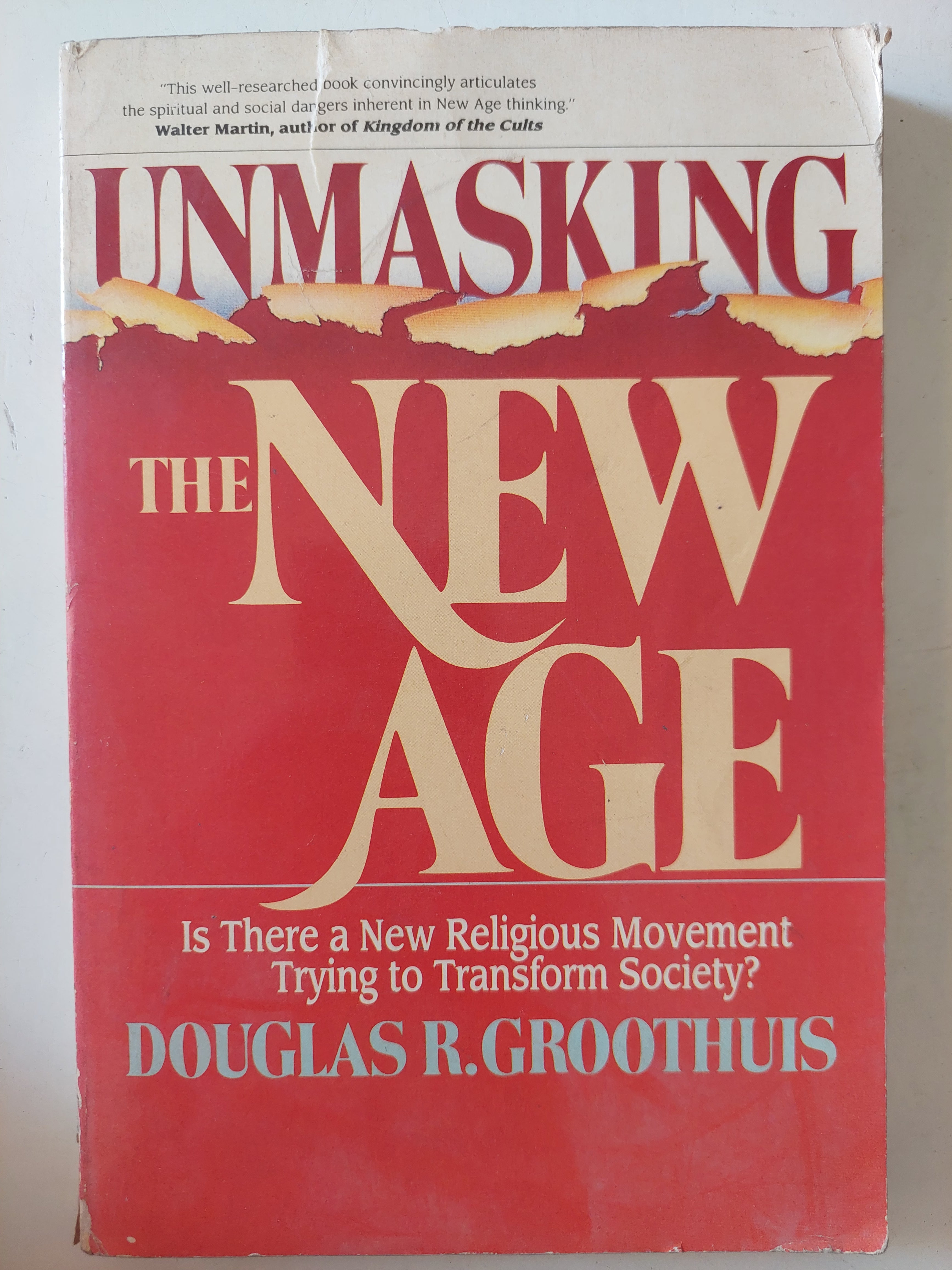 Unmasking the new age / Douglas R. Groothuis