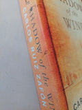 The shadow of the wind / Carlos Ruiz Zafon