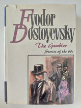 The Gambler .. Stories of the 60's / Fyodor Dostoyevsky