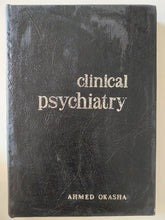 Clinical Psychiatry / Ahmed Okasha