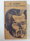 Selected short stories / M. Gorky
