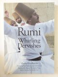 Rumi and the whirling dervishes