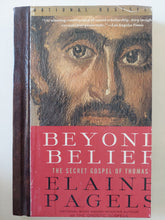 Beyond belief the secret gospel of Thomas / Elaine Pagels