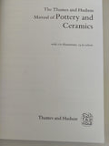 the Thames and Hudson manual of pottery and ceramics