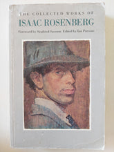 The collected works of Issac Rosenberg
