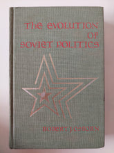 the evolution of Soviet politics / Robert J. Osborn