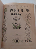 When daddy was a little boy / Alexander Raskin - هارد كفر