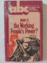abc of social political knowledge .. what is the working people's power ?