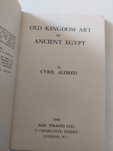 Old kingdom art in Ancient Egypt / Cyril Aldred