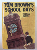 Tom Brown's school days / Thomas Hughes