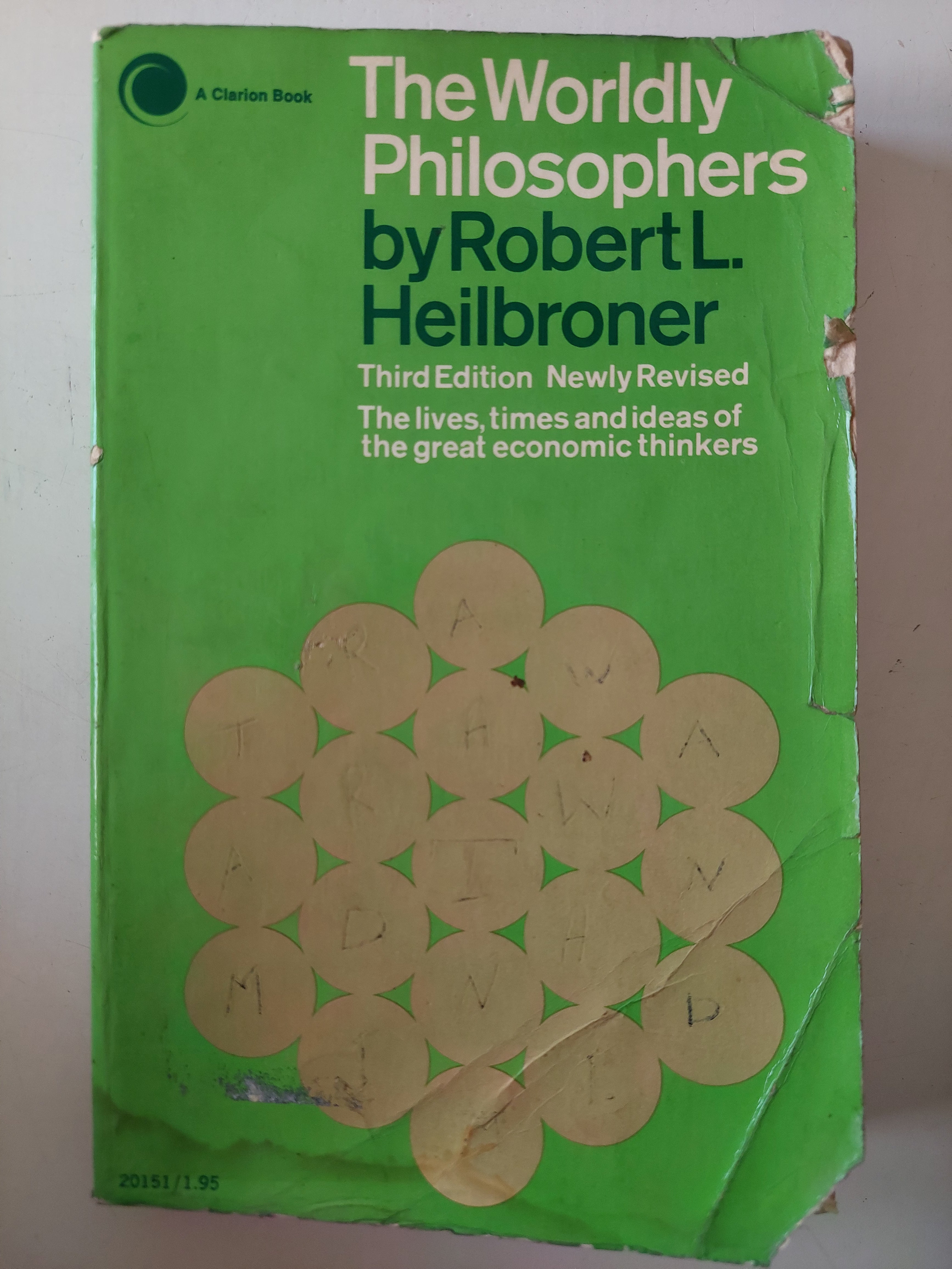 The Worldly Philosophers / Robert L Heilbroner