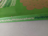The Worldly Philosophers / Robert L Heilbroner