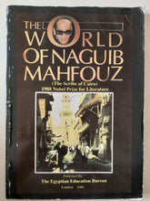 The world of Naguib Mahfouz