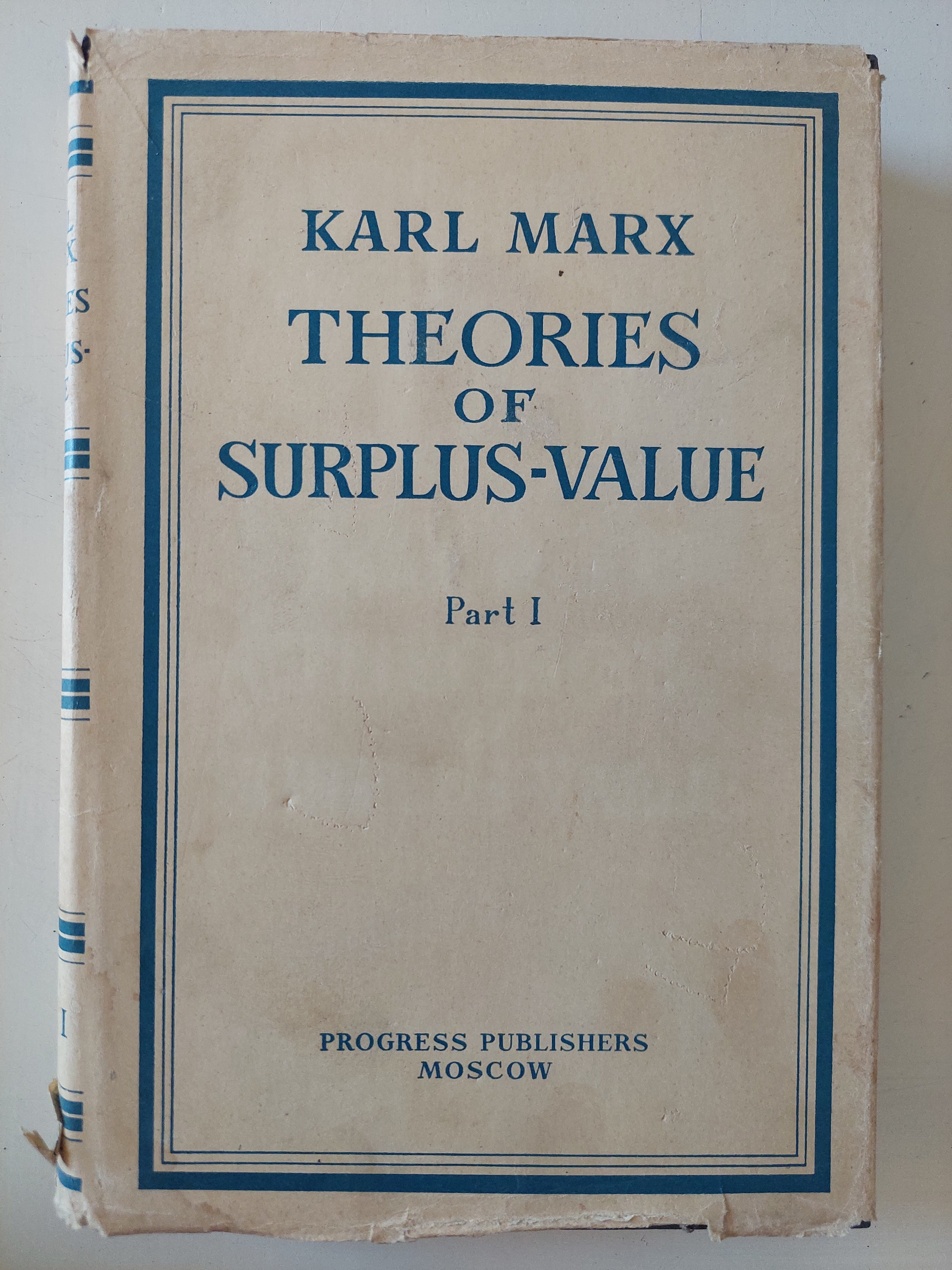 Theories of surplus-value / Karl Marx
