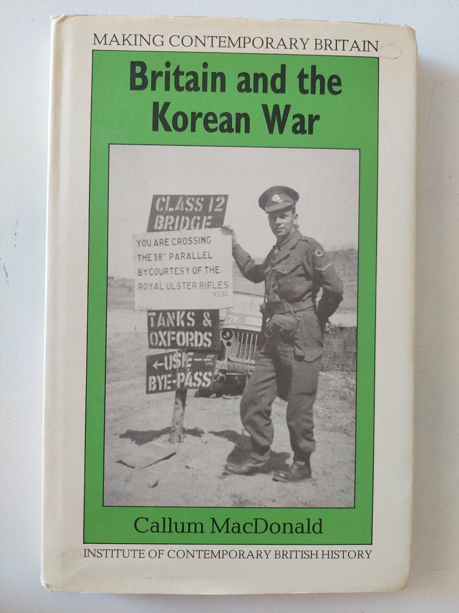 Britain and the Korean war / Callum Macdonald - هارد كفر - متجر كتب مصر - متجر كتب مصر
