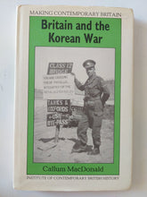 Britain and the Korean war / Callum Macdonald - هارد كفر - متجر كتب مصر - متجر كتب مصر