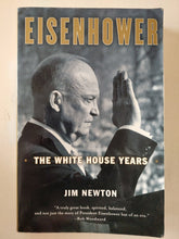 Eisenhower .. the white house years / Jim Newton - متجر كتب مصر - متجر كتب مصر