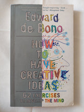 How to have creative ideas / Edward de Bono - متجر كتب مصر - متجر كتب مصر
