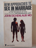 New approaches to sex in marriage / John Eichenlaub - متجر كتب مصر - متجر كتب مصر