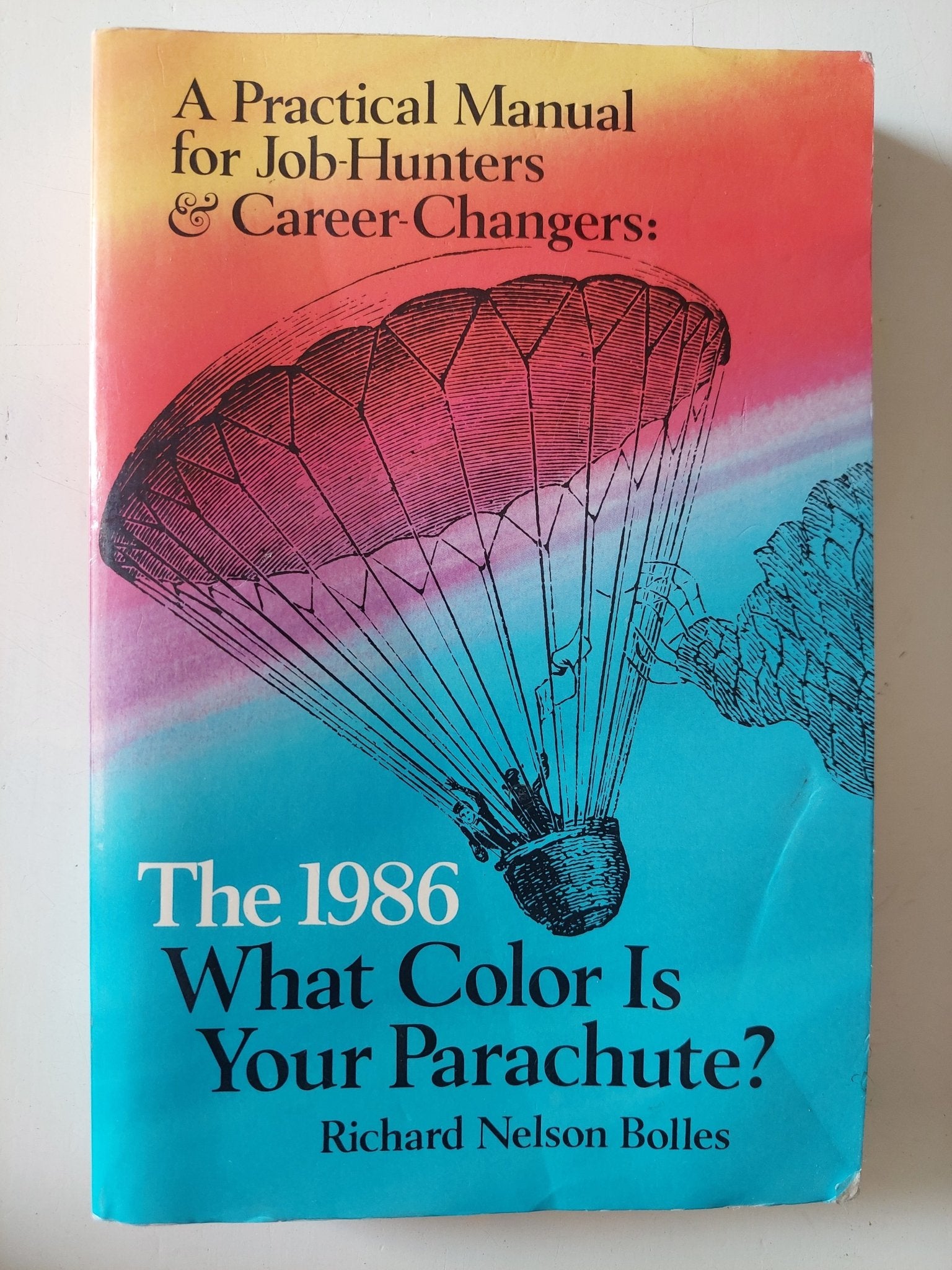 the 1986 what color is your parachute ? / Richard Nelson Bolles - متجر كتب مصر - متجر كتب مصر