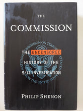 The commission .. the uncensored history of the 9/11 investigation / Philip Shenon - هارد كفر - متجر كتب مصر - المكتبة الفلسفية