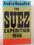 the Suez expedition 1956 / Andre Beaufre - هارد كفر ملحق بالصور - متجر كتب مصر - متجر كتب مصر