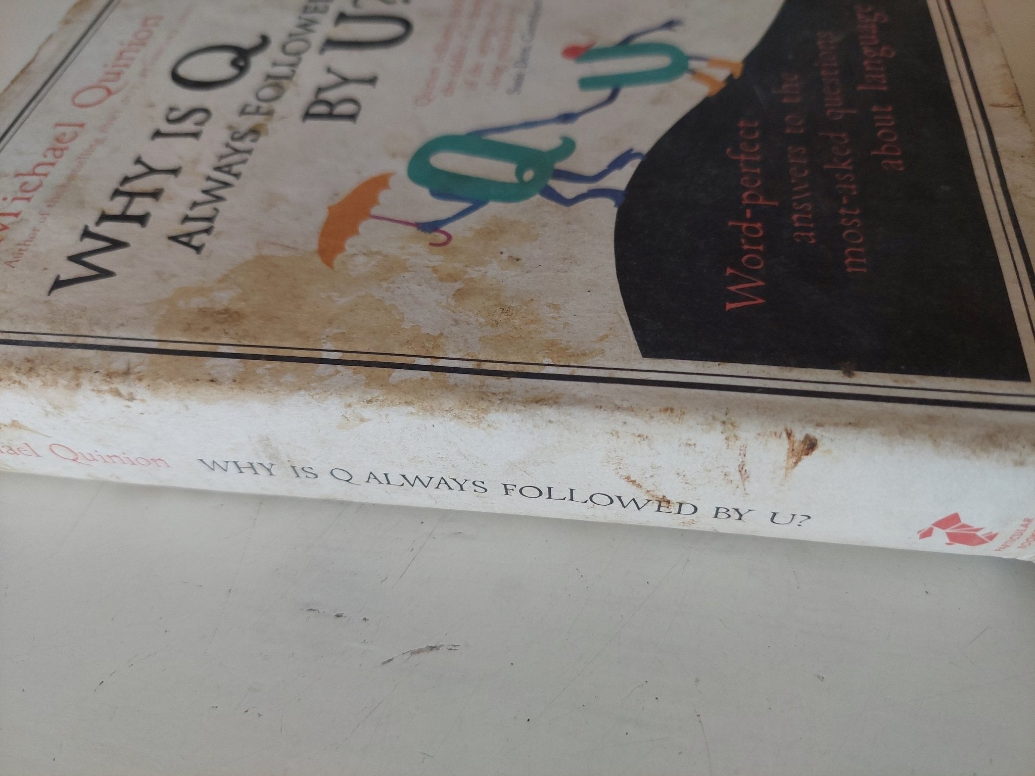 Why is Q always followed by U ? / Michael Quinion - متجر كتب مصر - متجر كتب مصر