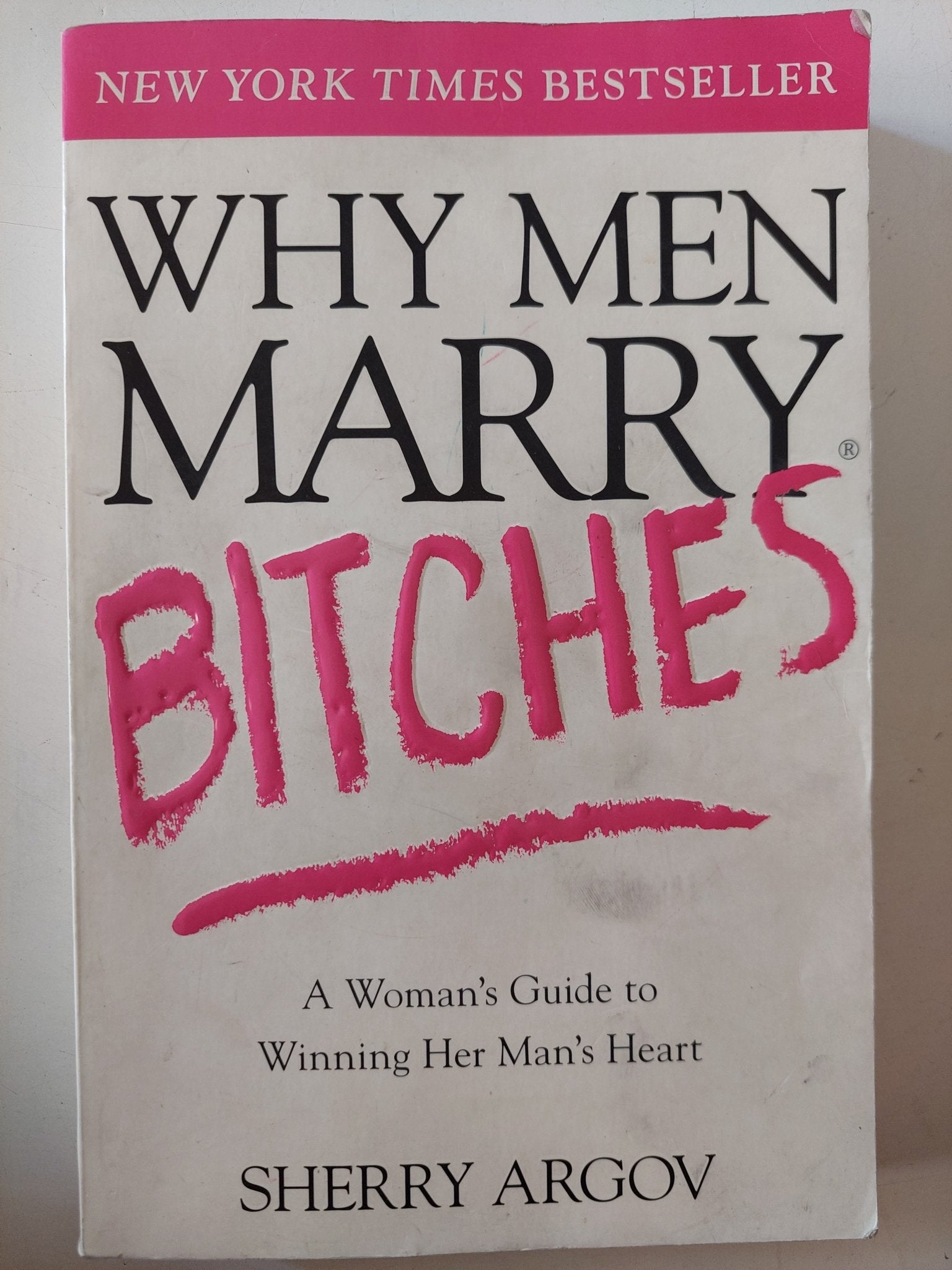Why men marry bitches / Sherry Argov - متجر كتب مصر - متجر كتب مصر