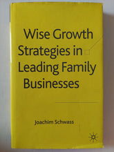 Wise growth strategies in leading family businesses / Joachim Schwass - هارد كفر - متجر كتب مصر - متجر كتب مصر