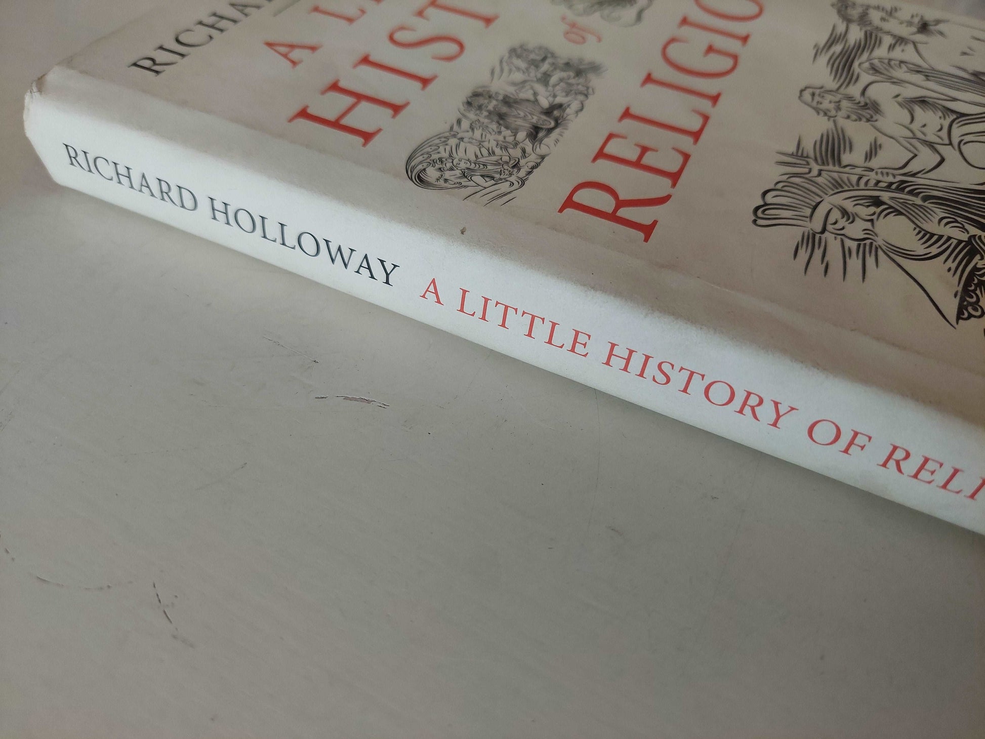 A Little History of Religion /  Richard Holloway هارد كفر