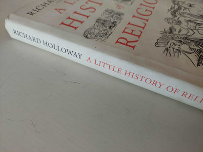 A Little History of Religion /  Richard Holloway هارد كفر