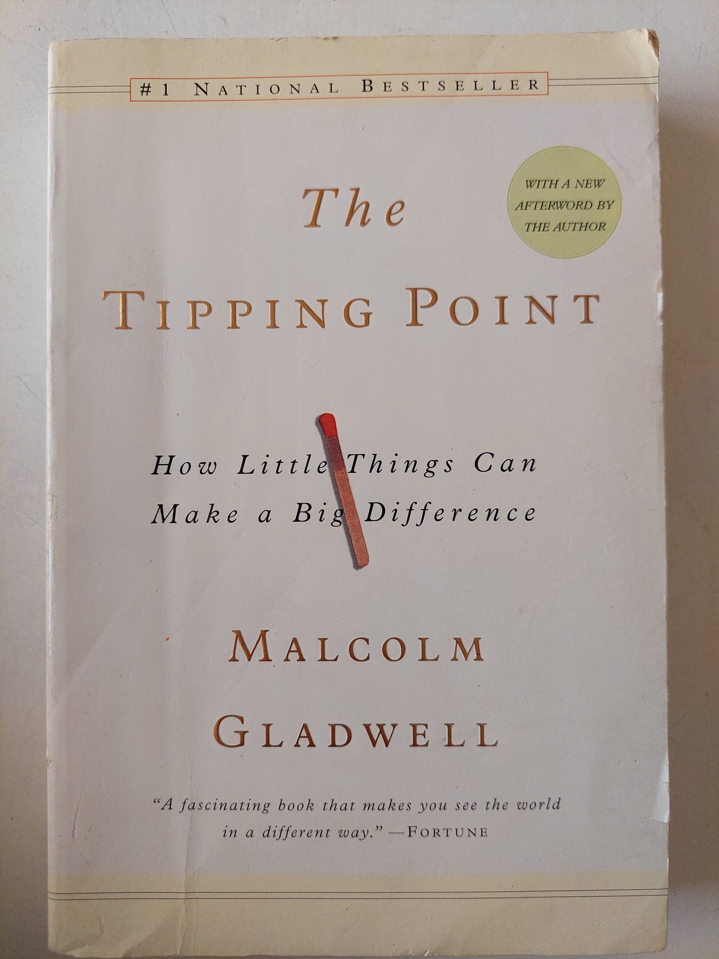 The Tipping Point: How Little Things Can Make a Big Difference / Malcolm Gladwell