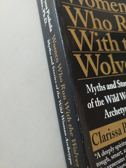 Women Who Run With the Wolves - Clarissa Pinkola Estés