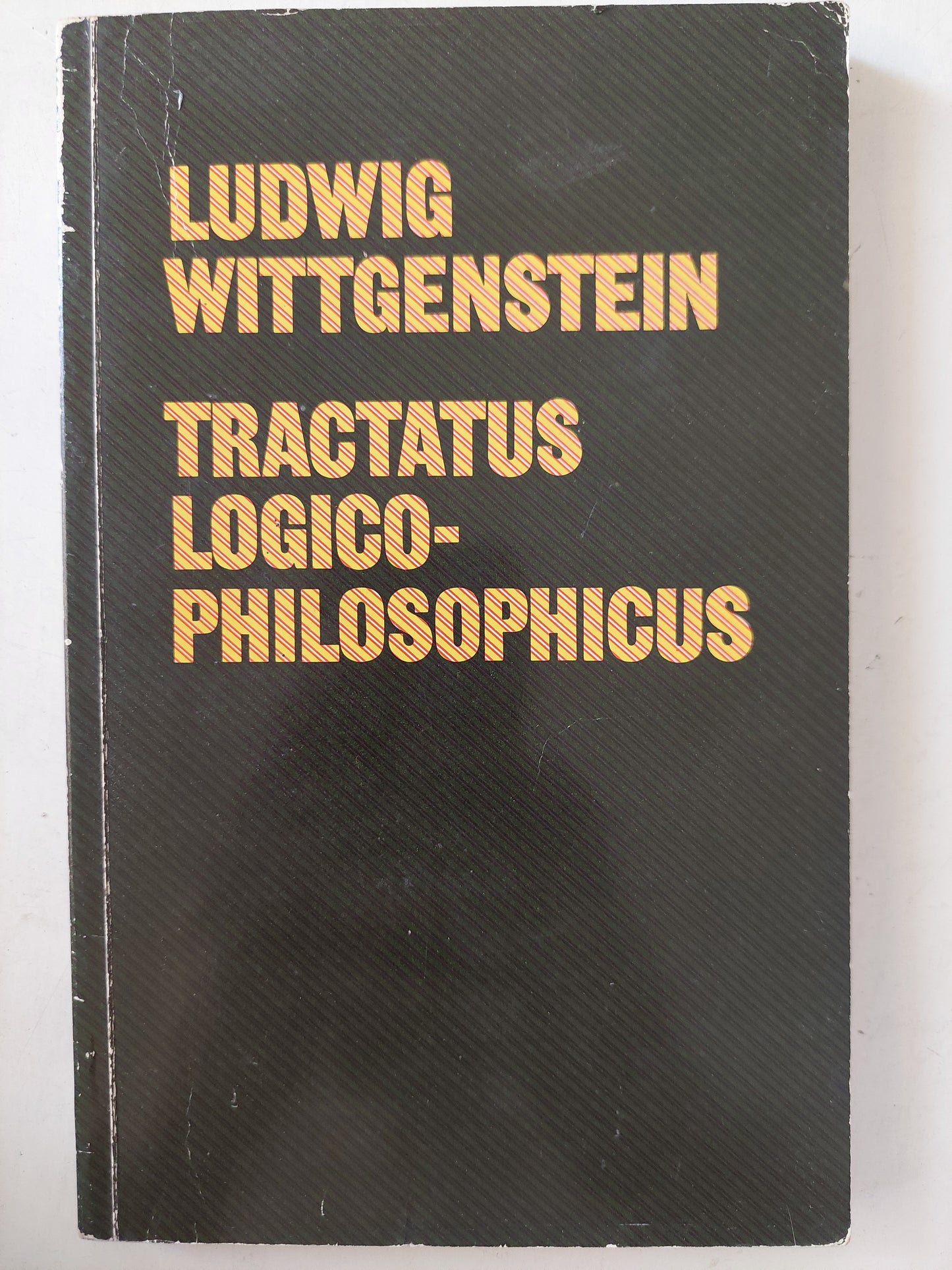 Tractatus Logico-Philosophicus / Ludwig Wittgenstein