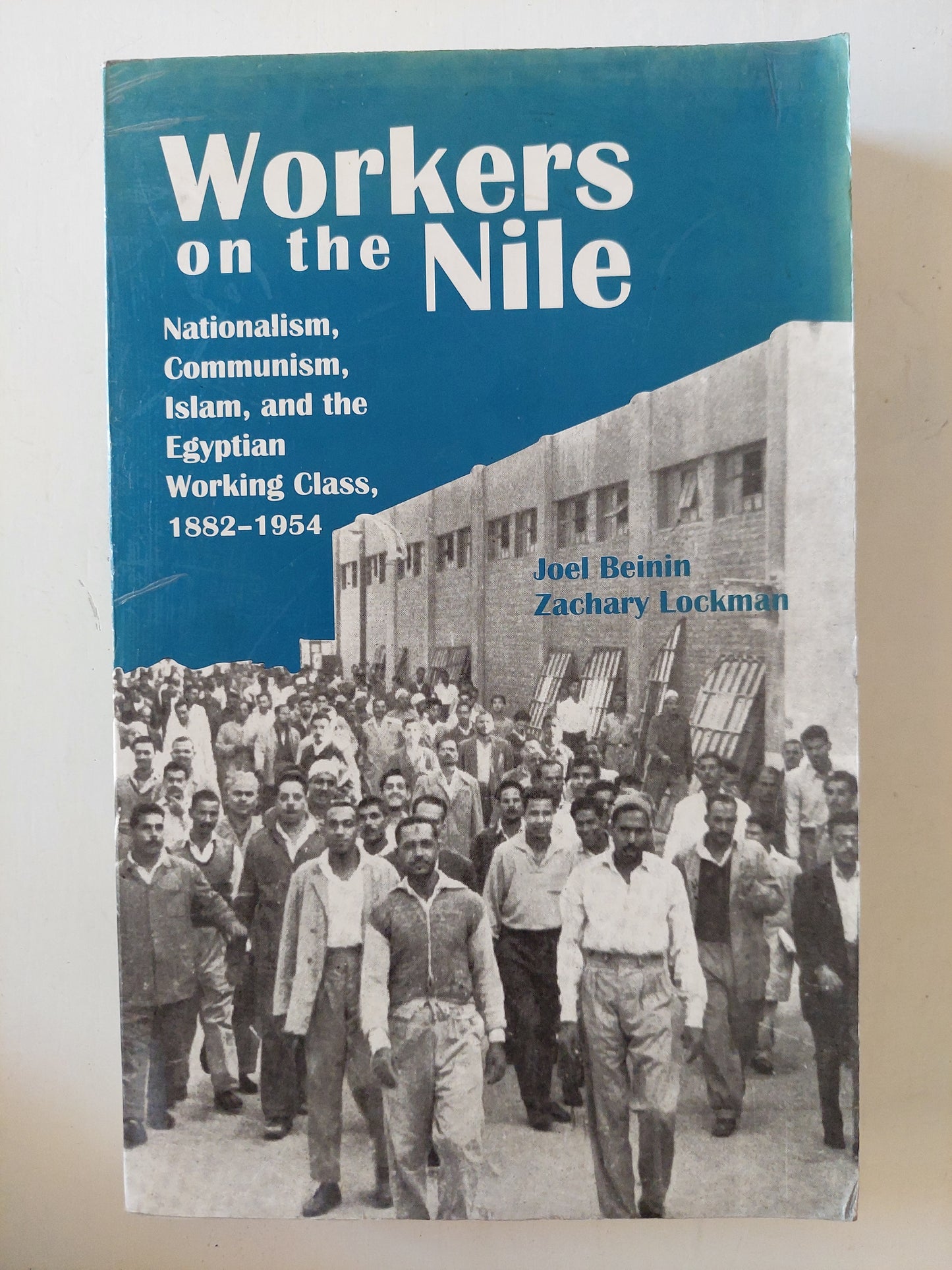 Workers of the nile / Beinin - Lockman