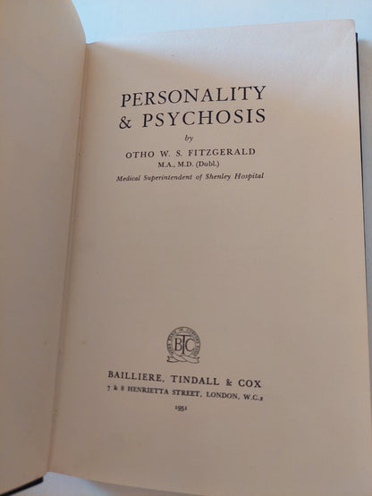 Personality and psychosis / Otho W S Fitzgerald - هارد كفر