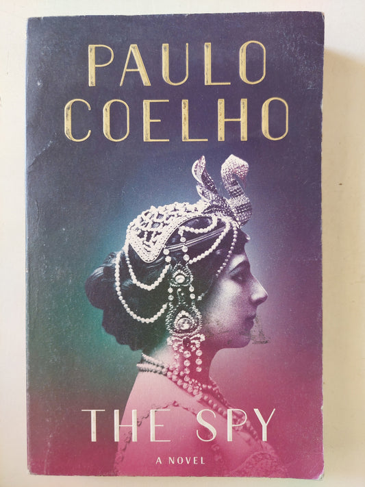 The spy / Paulo Coelho