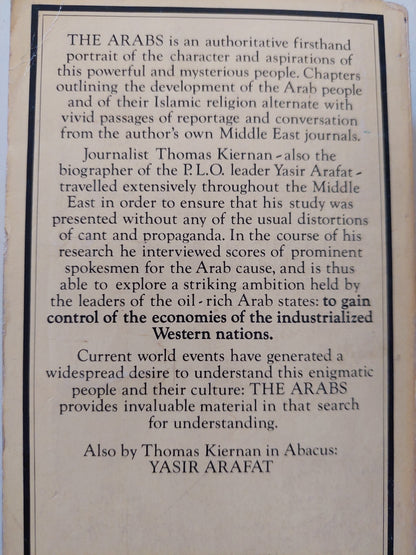 The Arabs: Their history, aims, and challenge to the industrialized world / Thomas Kiernan