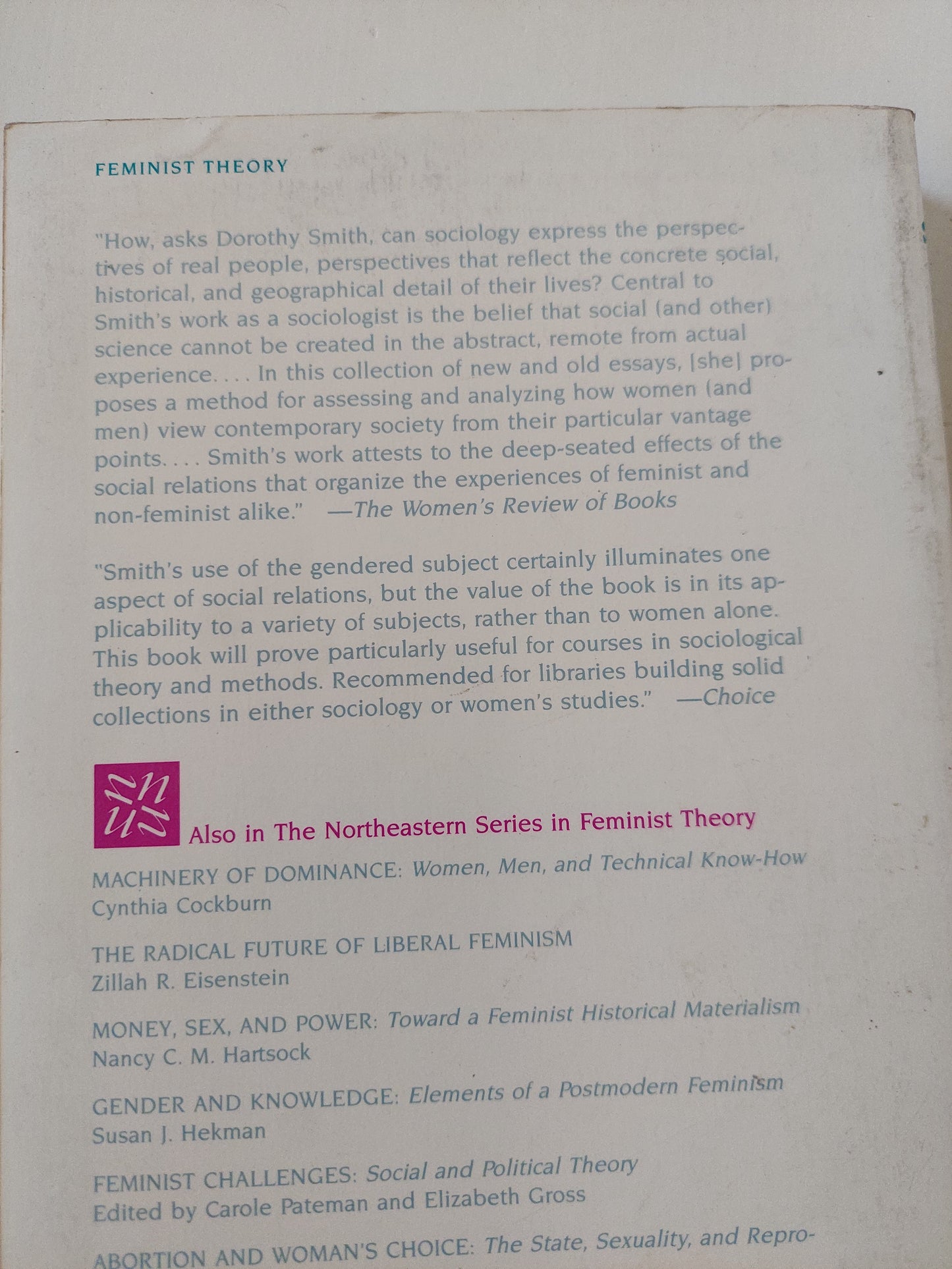 The everyday world as problematic .. a feminist Sociology / Dorothy E Smith