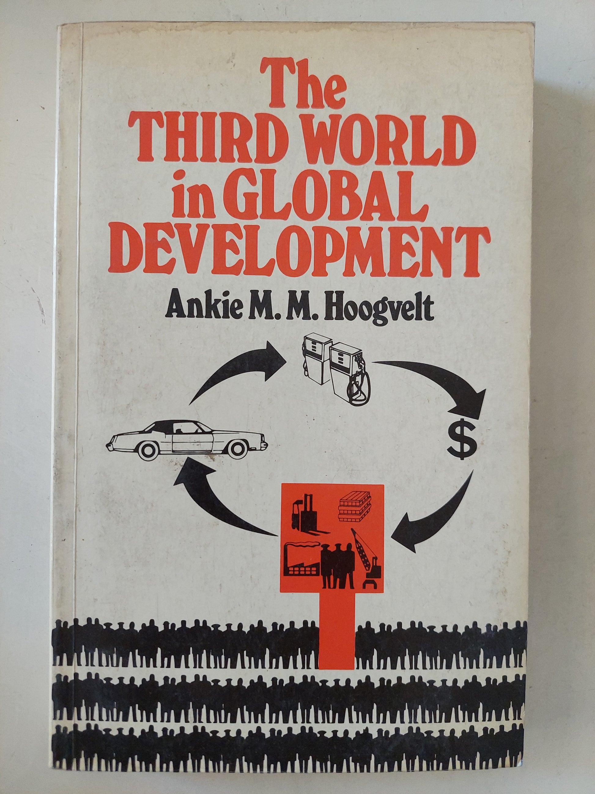 The third world in global development / Ankie M M Hoogvelt