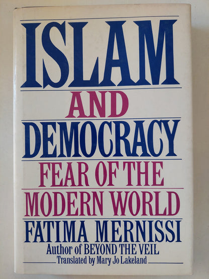 Islam and democracy .. fear of the modern world / Fatima Mernissi - هارد كفر