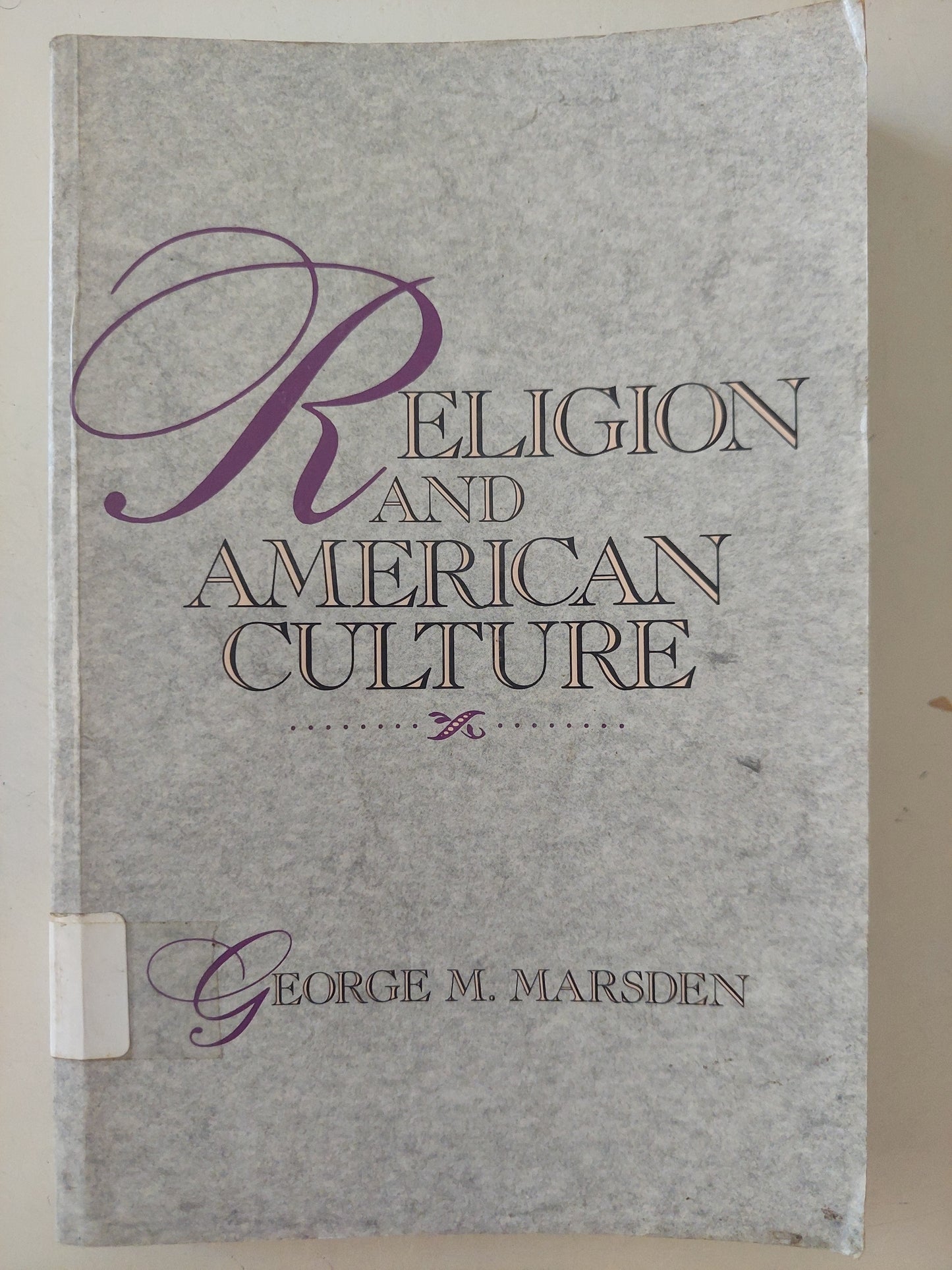 Religion and American Culture - George M. Marsden  ملحق بالصور