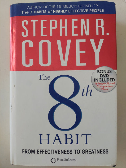 هارد كفر + CD - The 8th habit from effectiveness to greatness / Stephen R Covey -