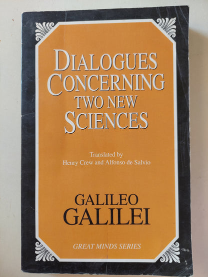 Dialogues concerning two new sciences / Galileo Galilei