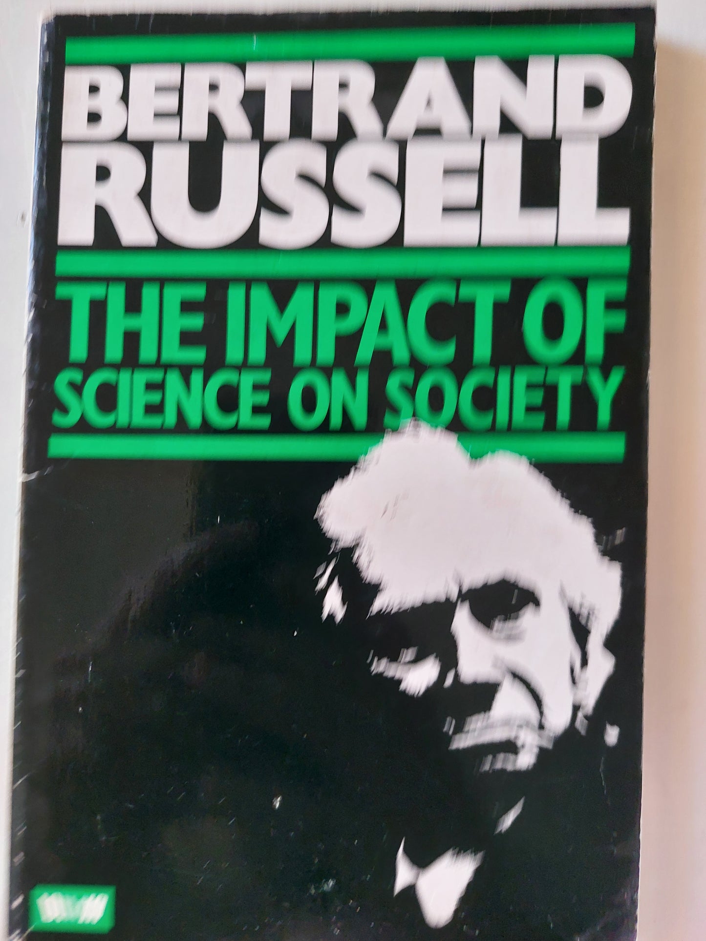 The Impact of Science on Society / Bertrand Russell